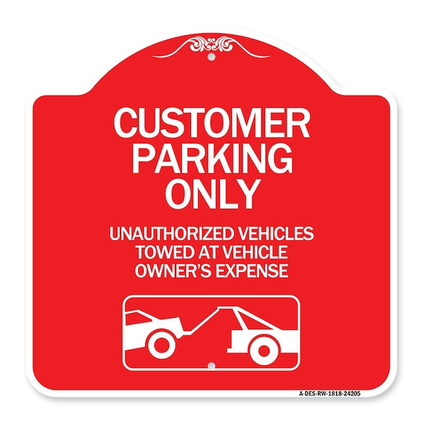 Customer Parking Only Unauthorized Vehicles Towed at Owner Expense with Graphic, A-DES-RW-1818-24205